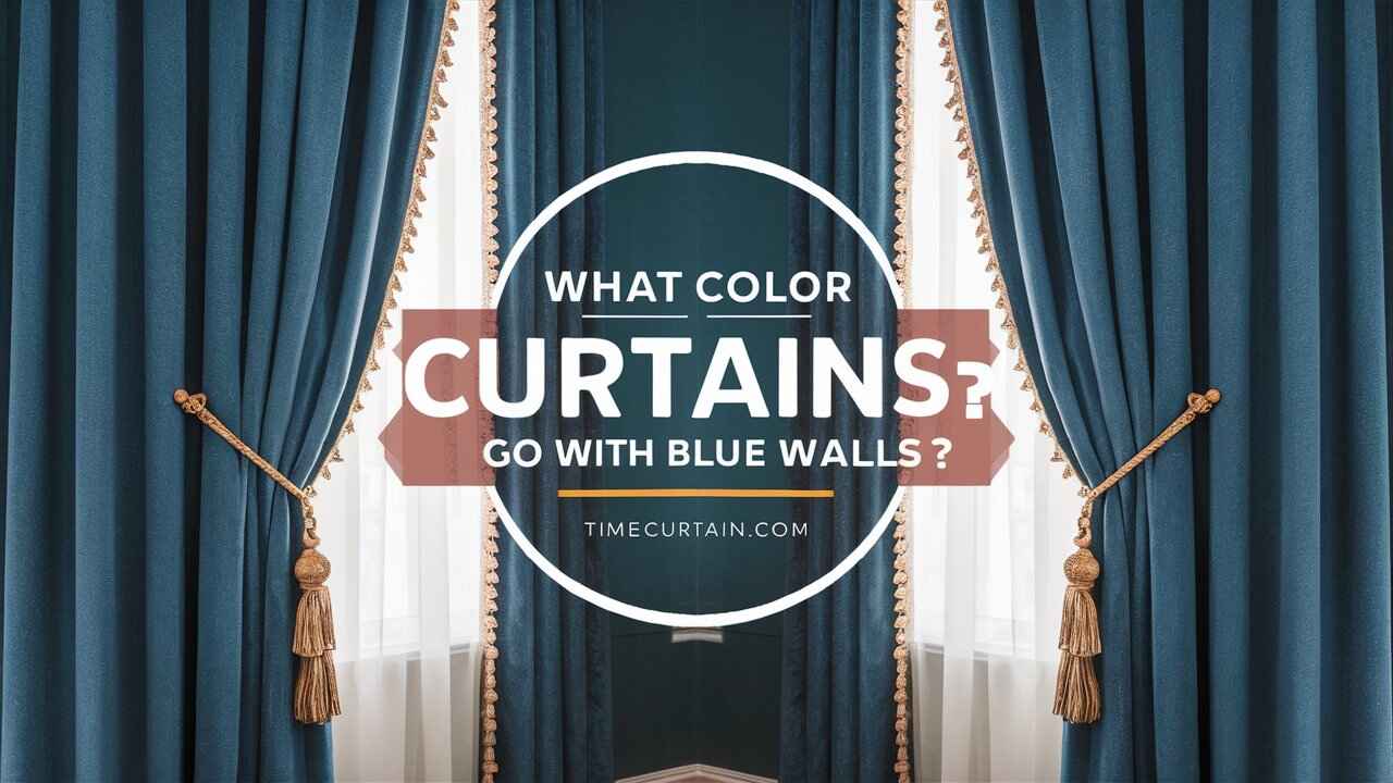 What Color Curtains Go With Blue Walls